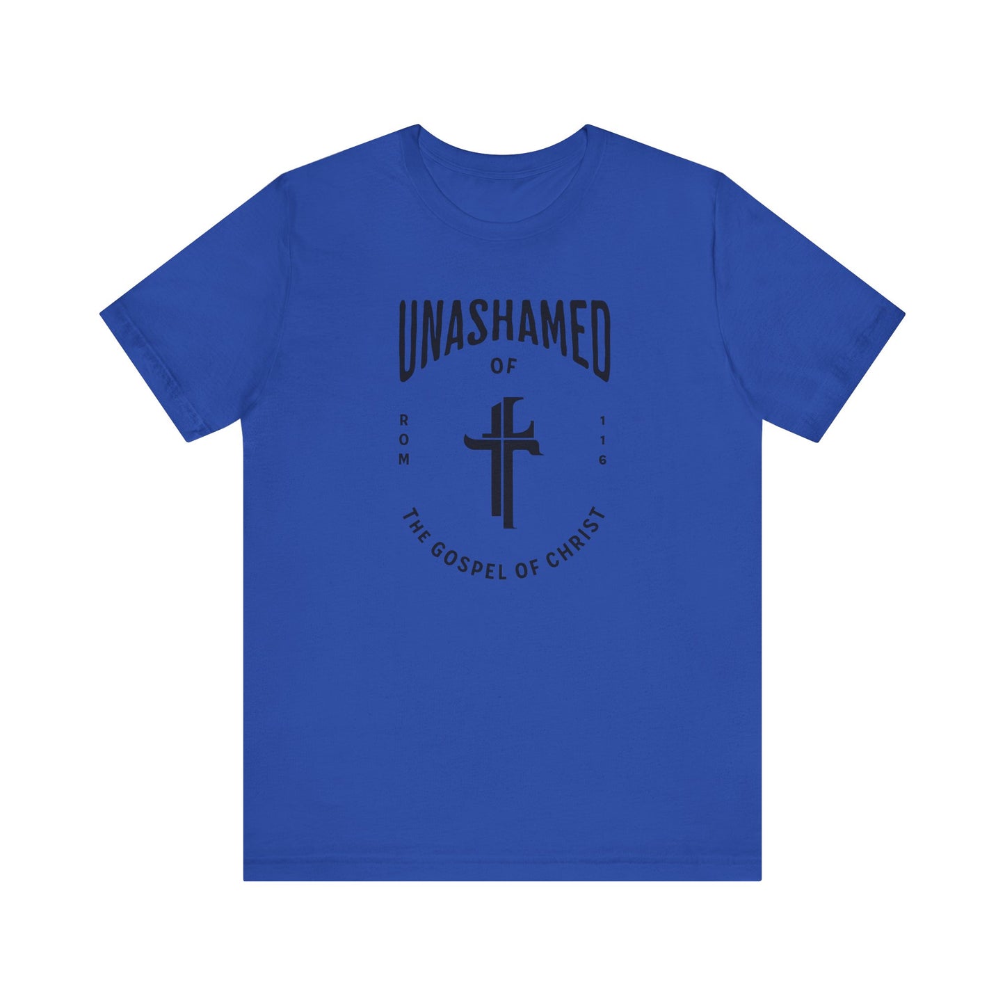 Unashamed of the Gospel T-shirt