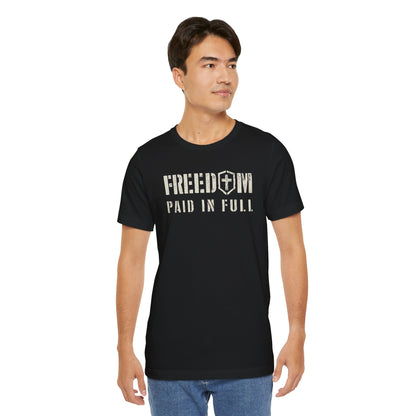 Freedom Paid in Full T-shirt