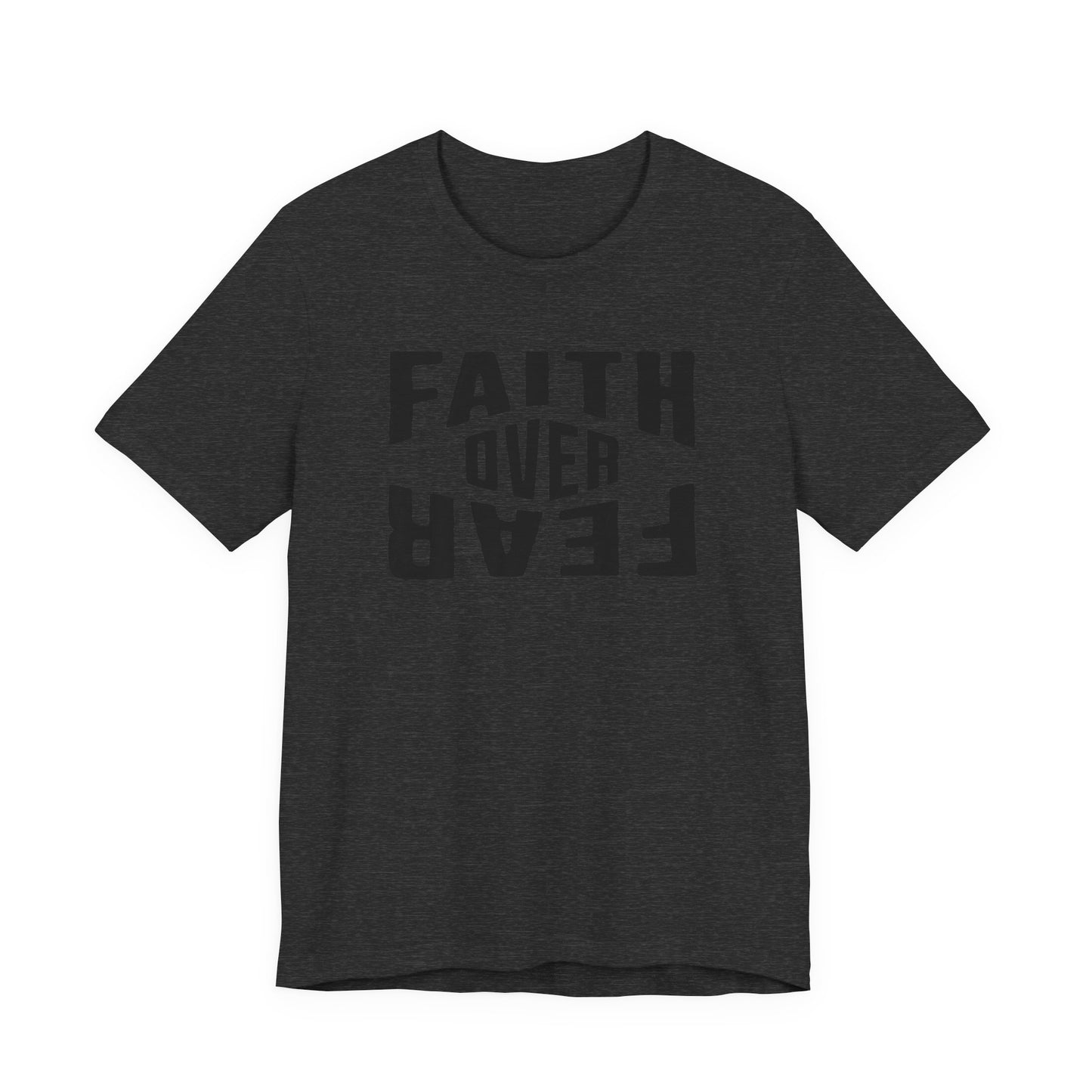 Faith Over Fear Shirt - Courage Edition
