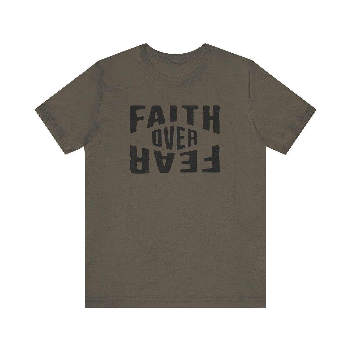 Faith Over Fear Shirt - Courage Edition