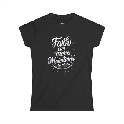 Faith Can Move Mountains T-shirt | Women's Slim