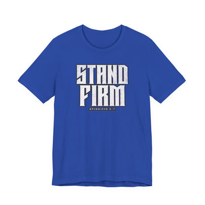 Stand Firm – Christian Men's Shirt