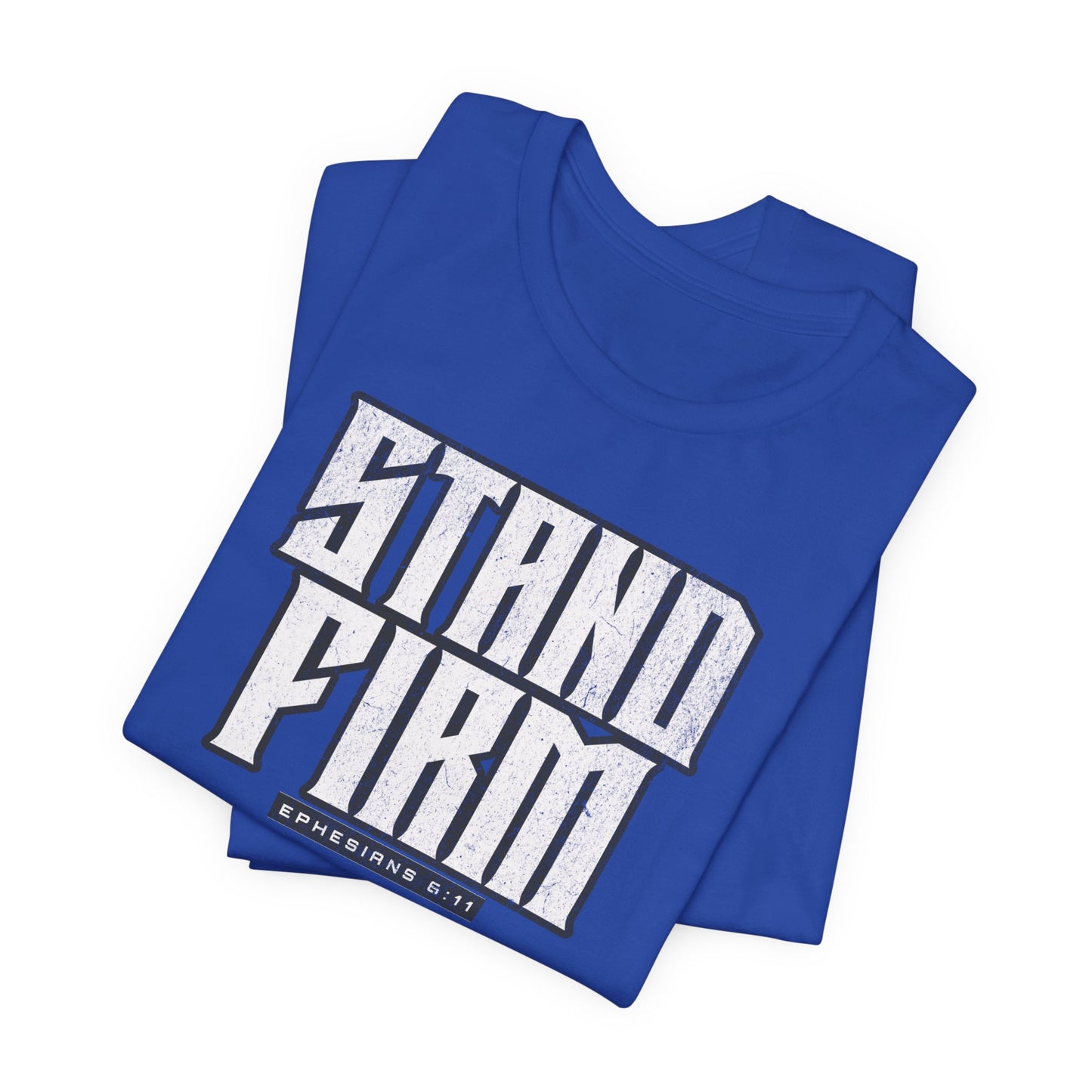 Stand Firm – Christian Men's Shirt