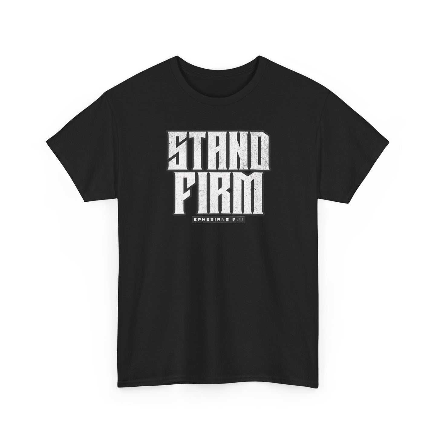 Stand Firm Shirt – 3x, 4x, 5x Sizes