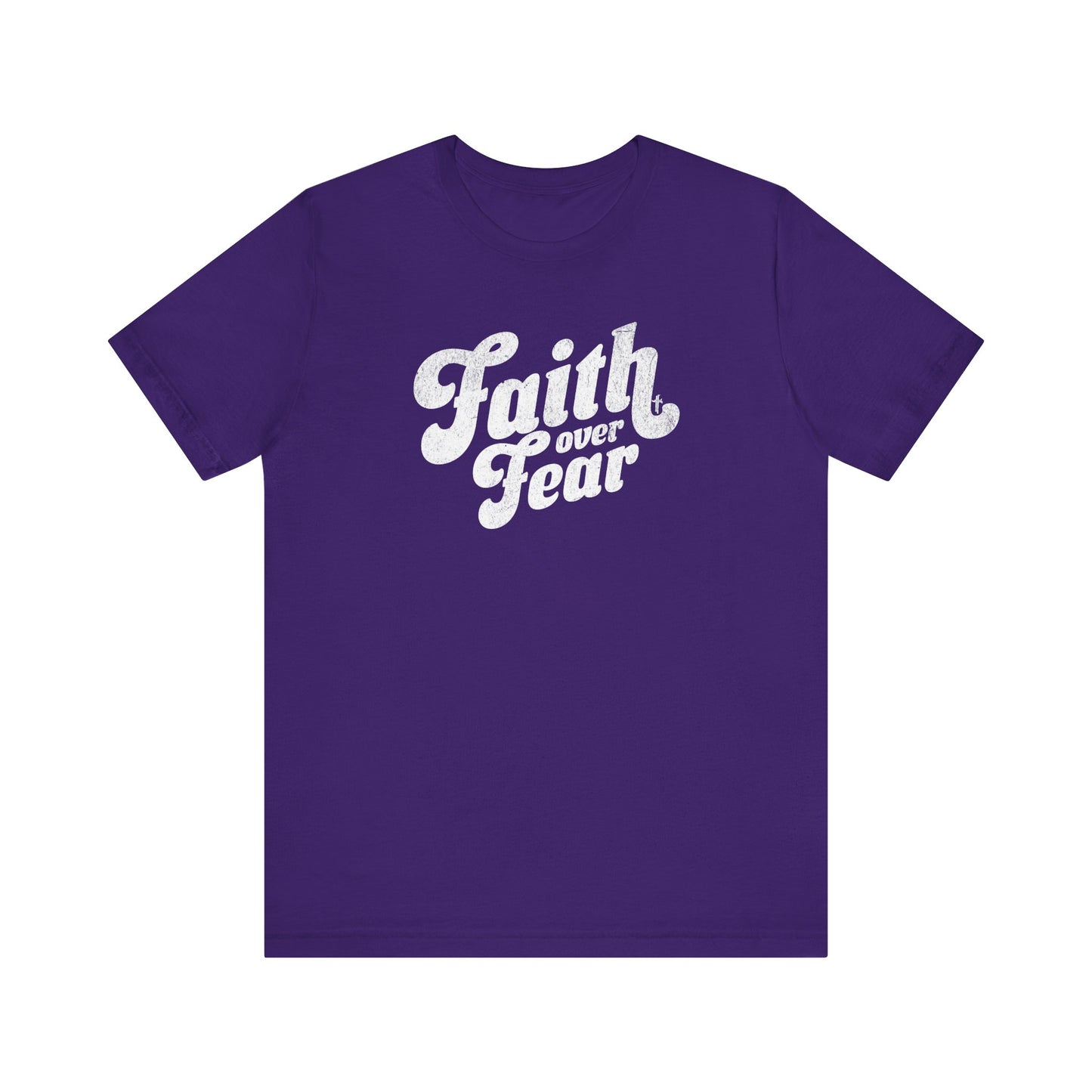 Faith Over Fear Shirt - Distressed Script Edition