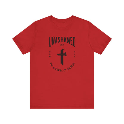 Unashamed of the Gospel T-shirt