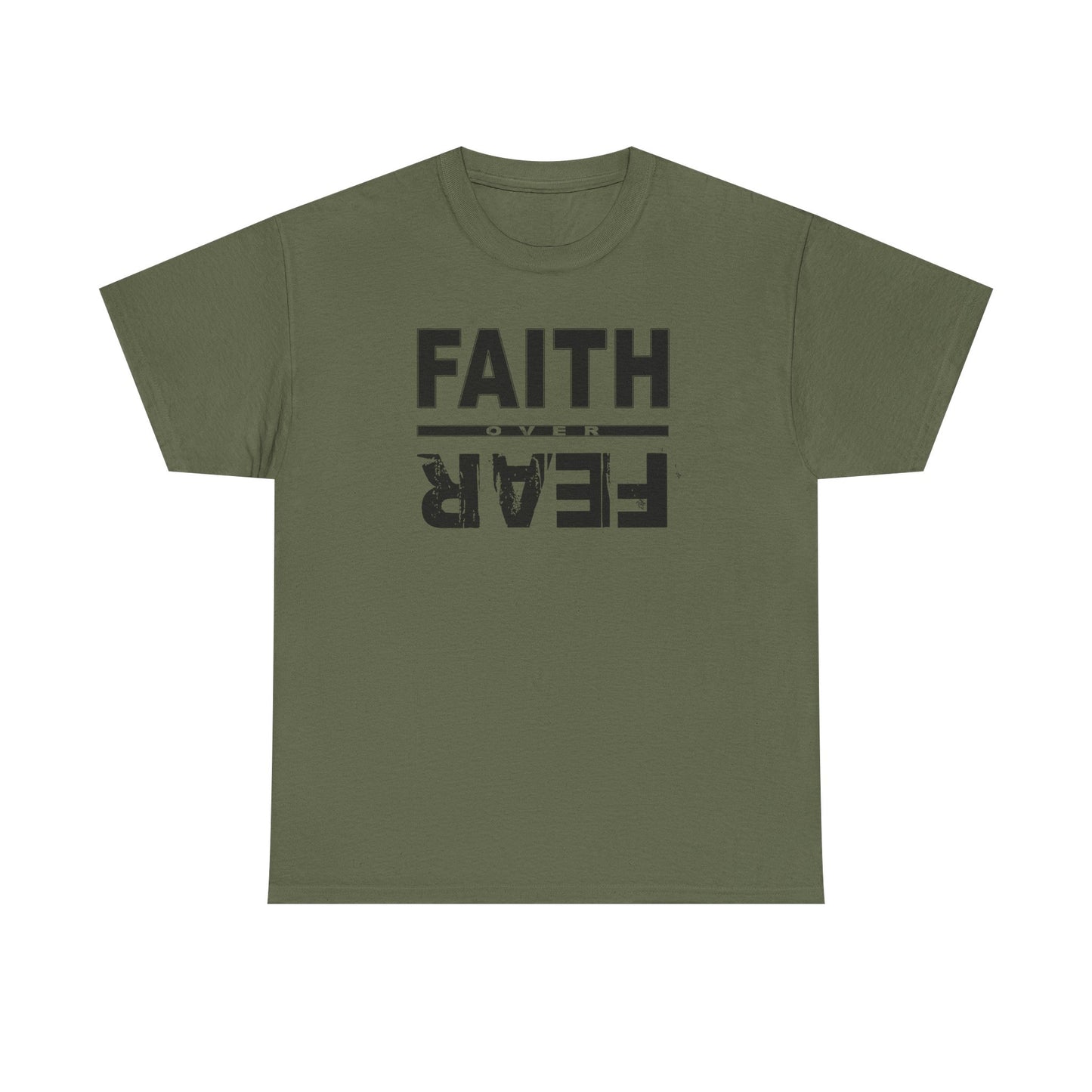 Faith Over Fear Shirt, First Edition