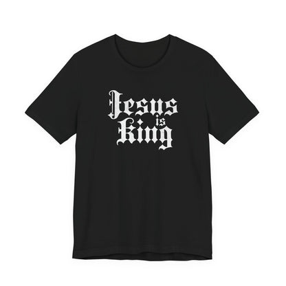 Jesus is King Shirt - Script Edition