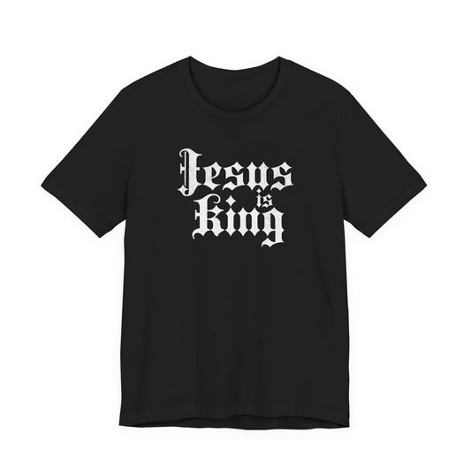 Jesus is King Shirt - Script Edition