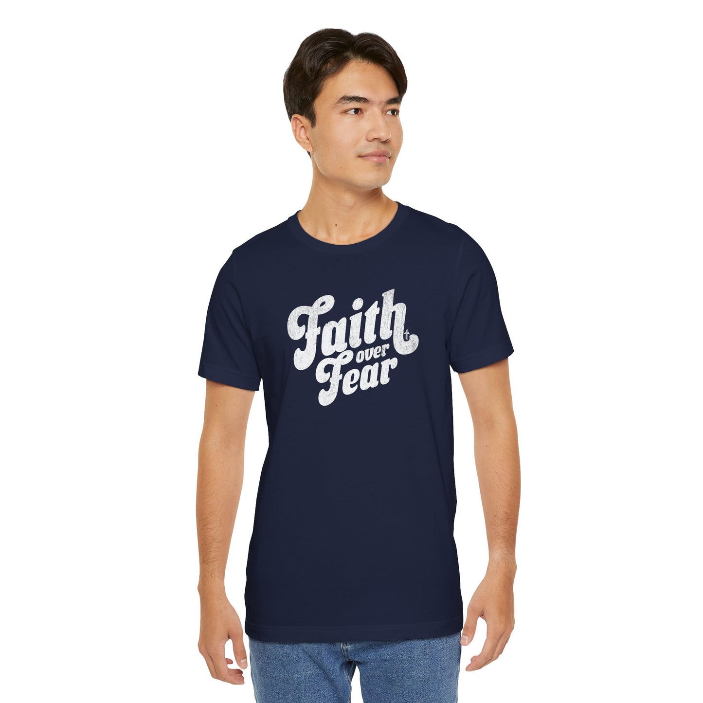 Faith Over Fear Shirt - Distressed Script Edition