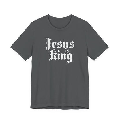 Jesus is King Shirt - Script Edition
