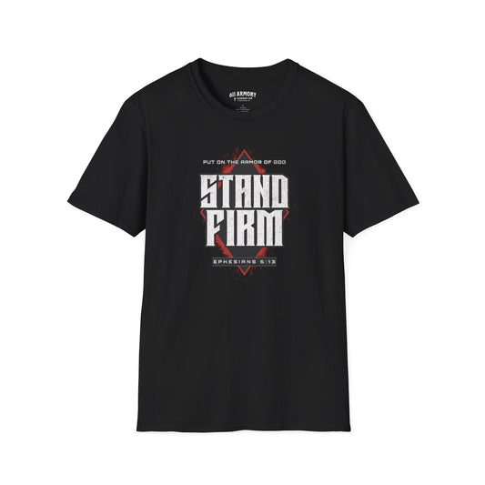Ephesians Six: Stand Firm T-shirt