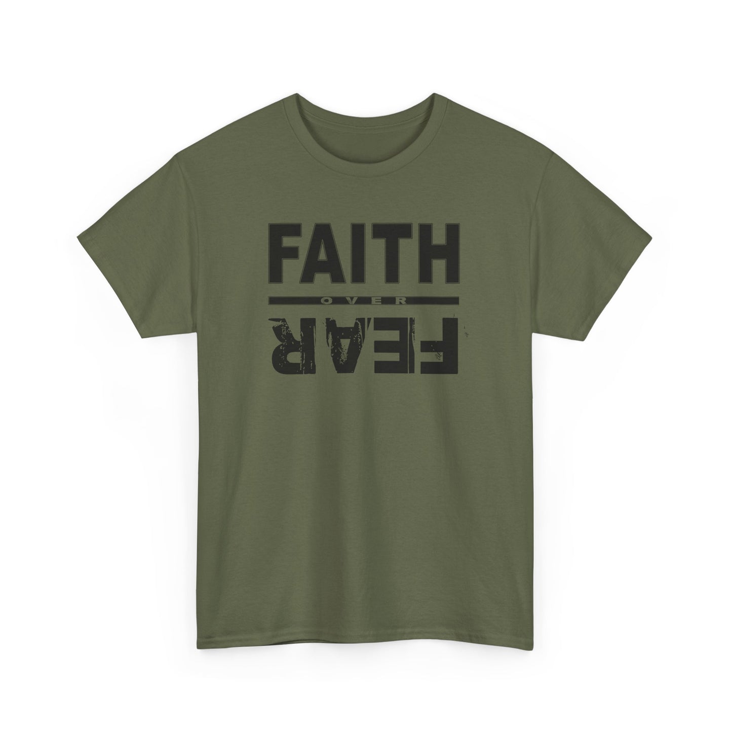 Faith Over Fear Shirt, First Edition