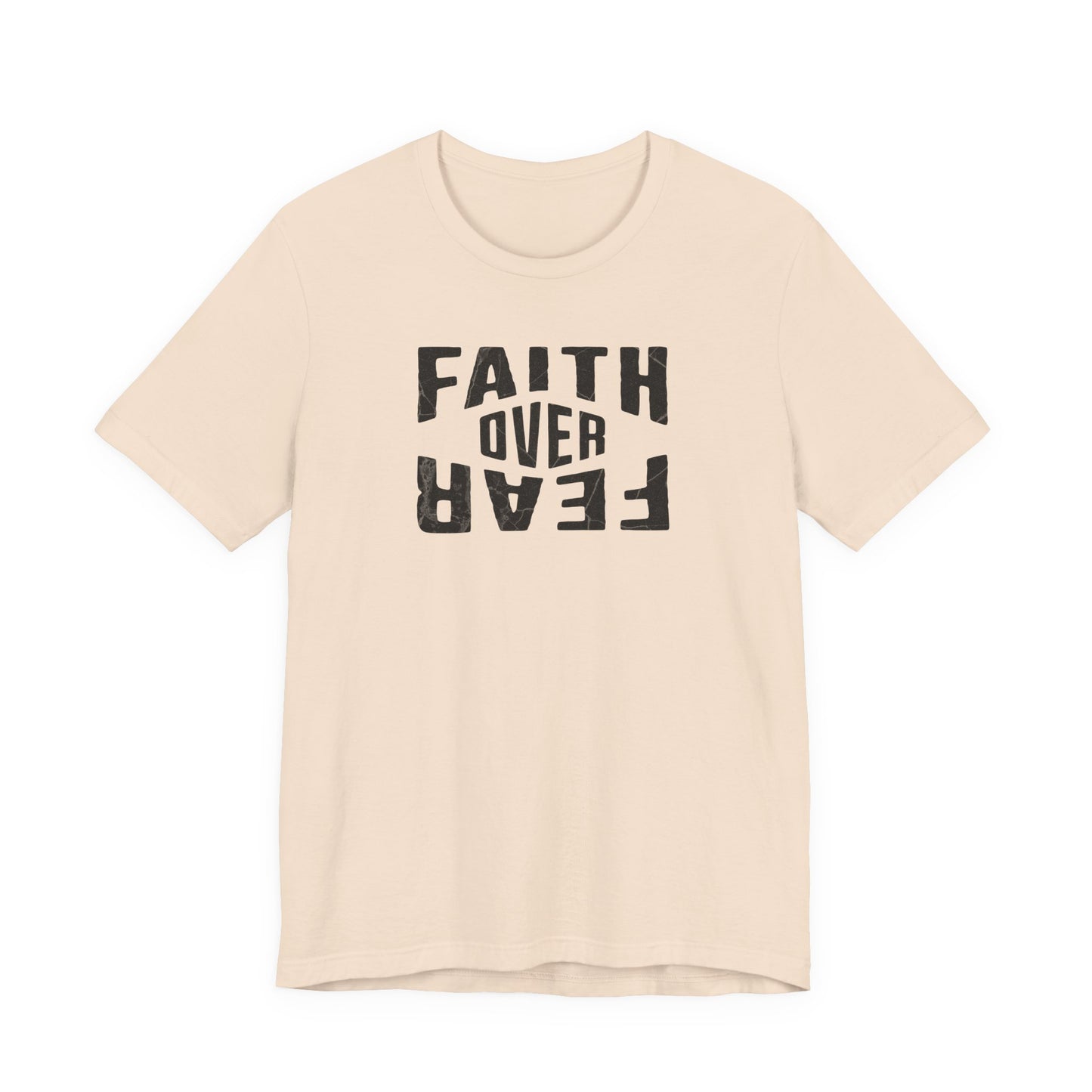 Faith Over Fear Shirt - Light Edition