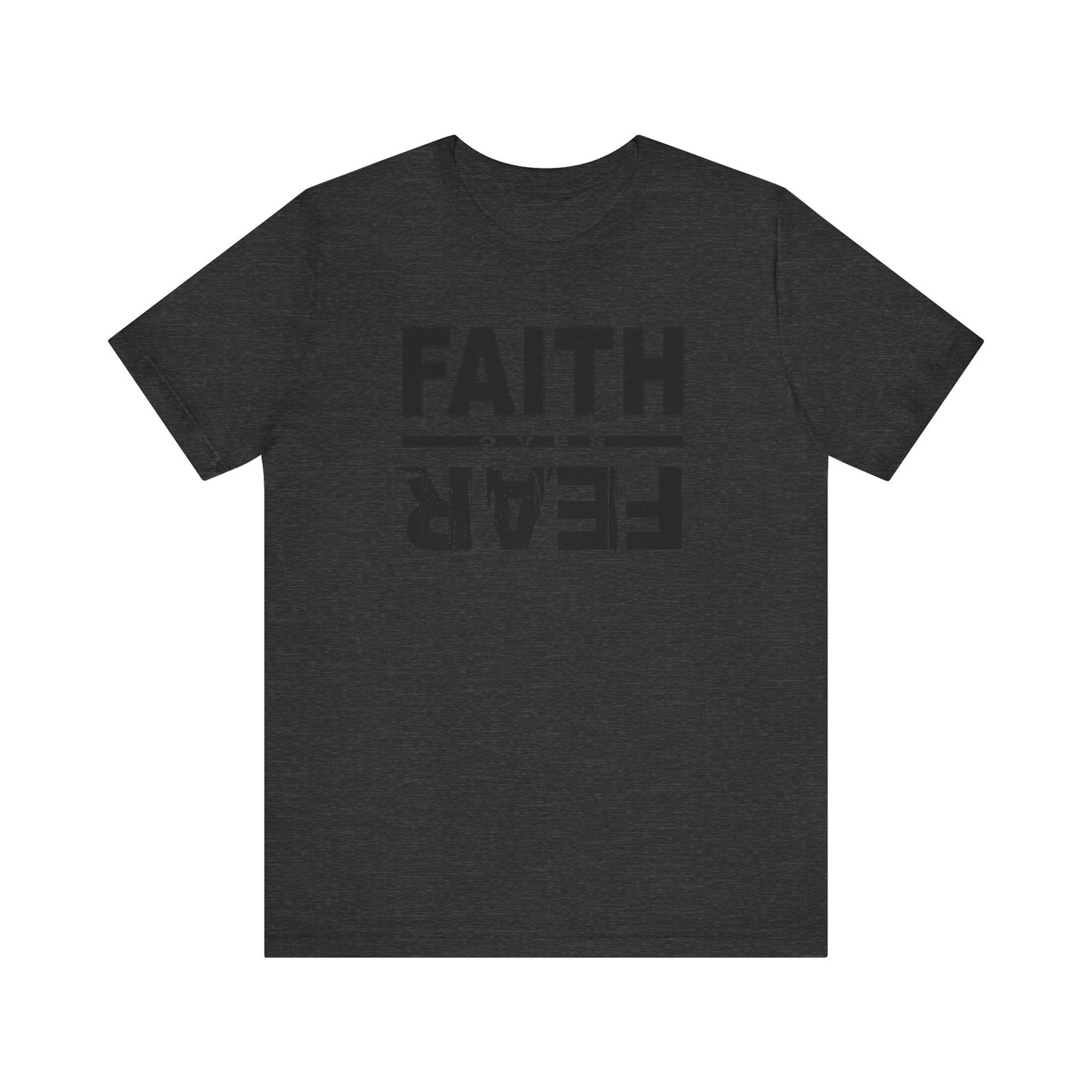 Faith Over Fear, First Edition - Men's Shirt