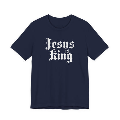 Jesus is King Shirt - Script Edition