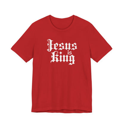 Jesus is King Shirt - Script Edition