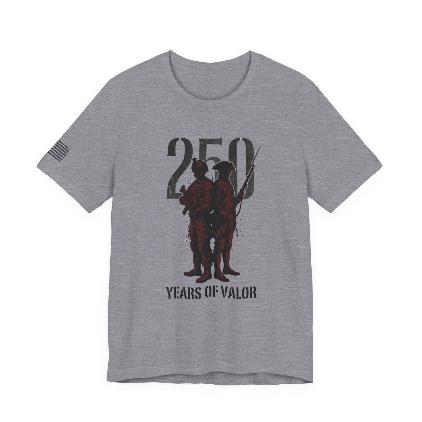 250 Years of Valor Shirt w/sleeve flag