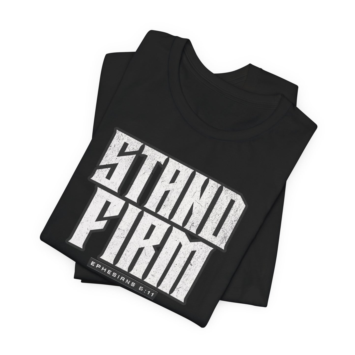 Stand Firm – Christian Men's Shirt