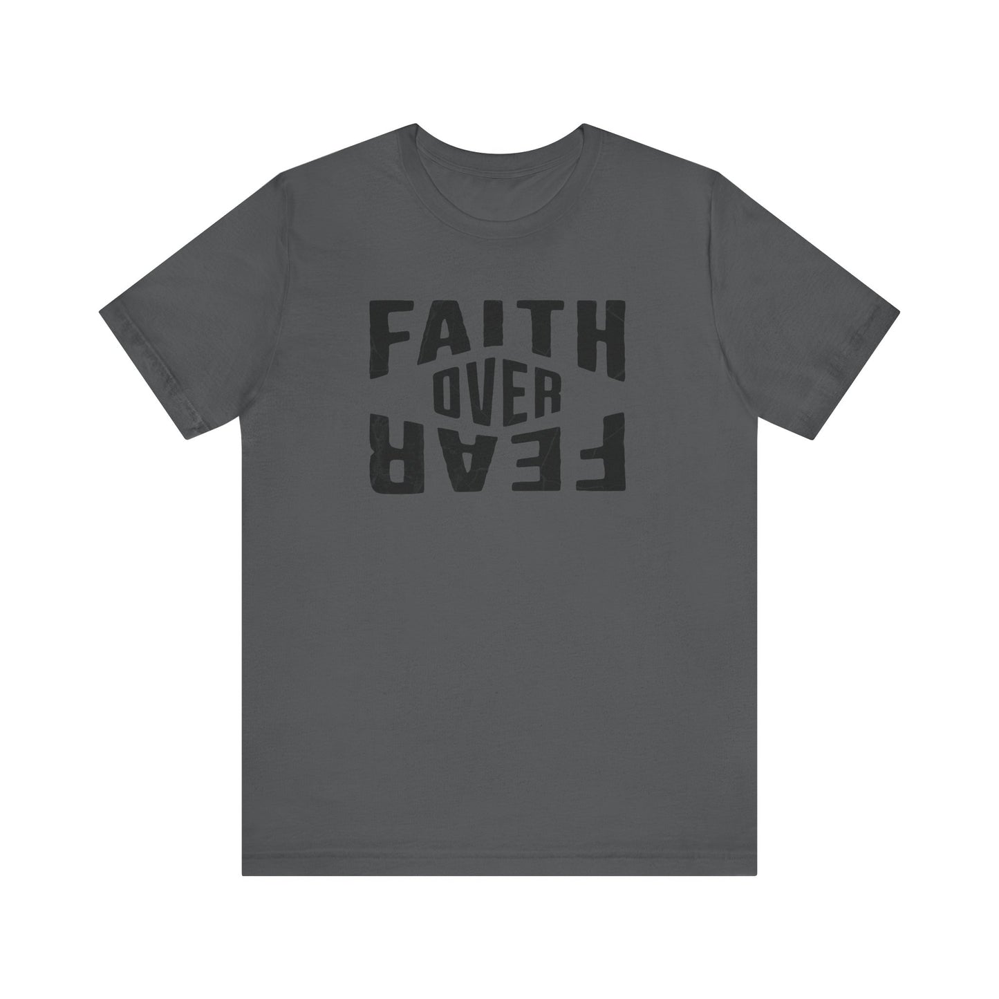 Faith Over Fear Shirt - Courage Edition