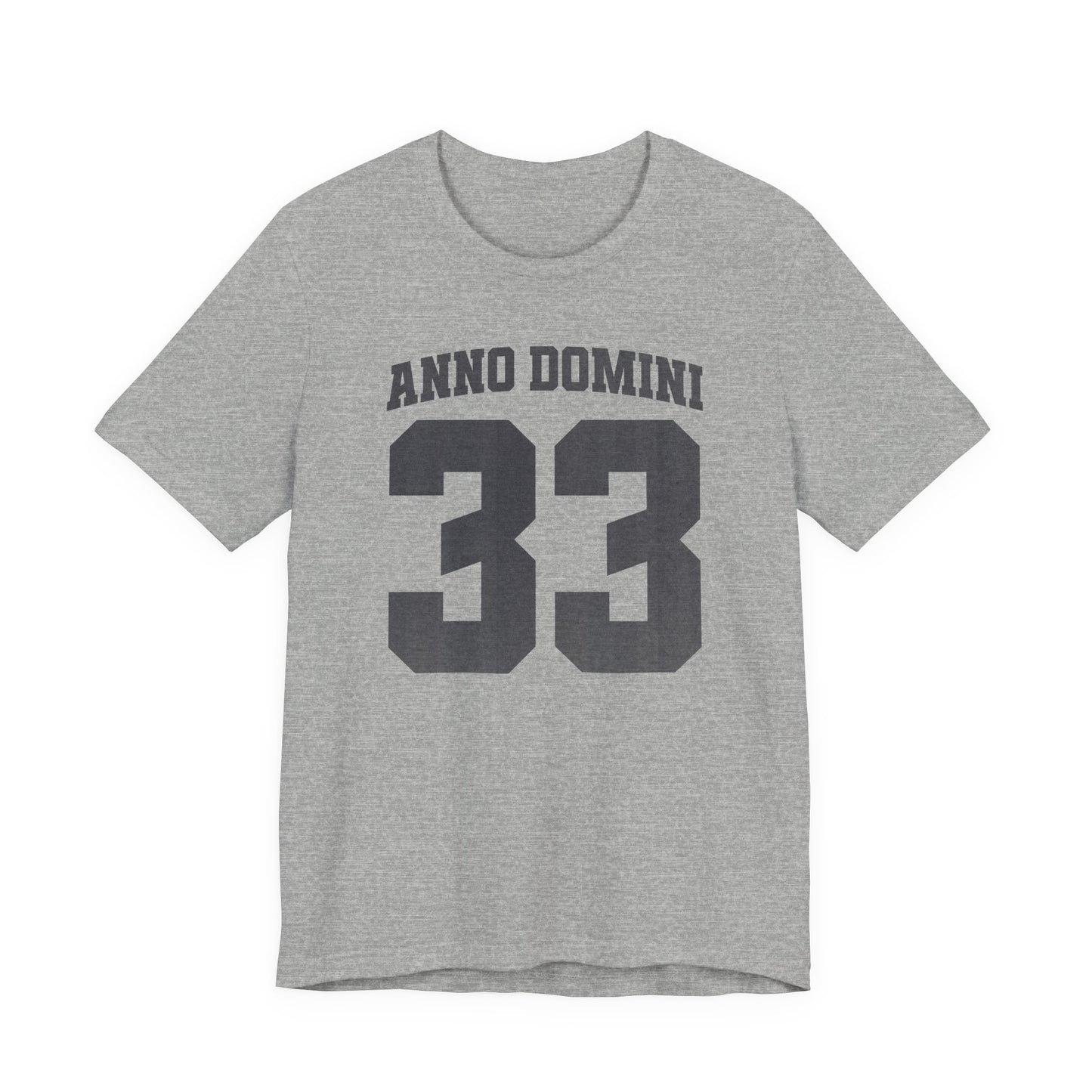 Gray t-shirt with 'Anno Domini 33' text on a white background