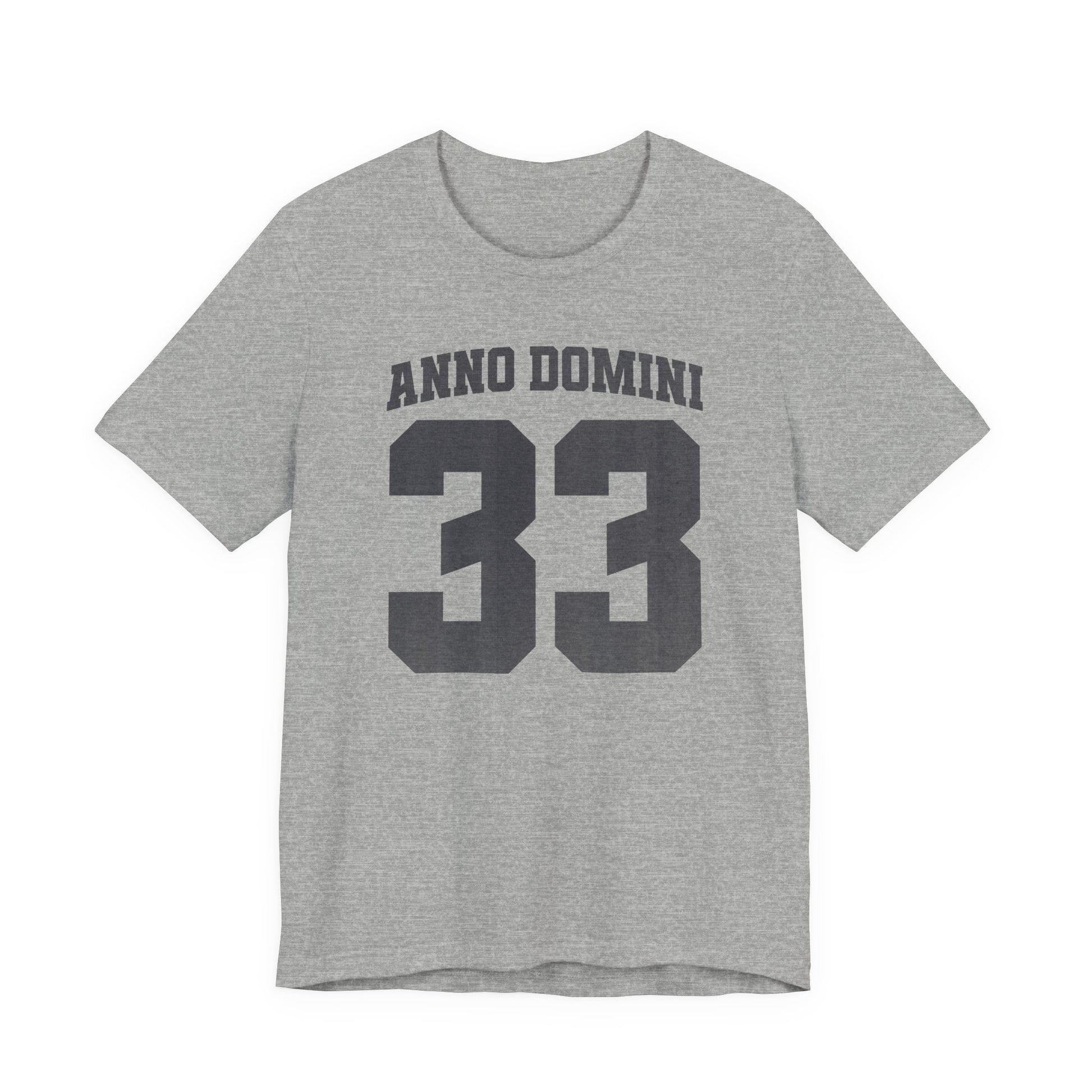 Gray t-shirt with 'Anno Domini 33' text on a white background
