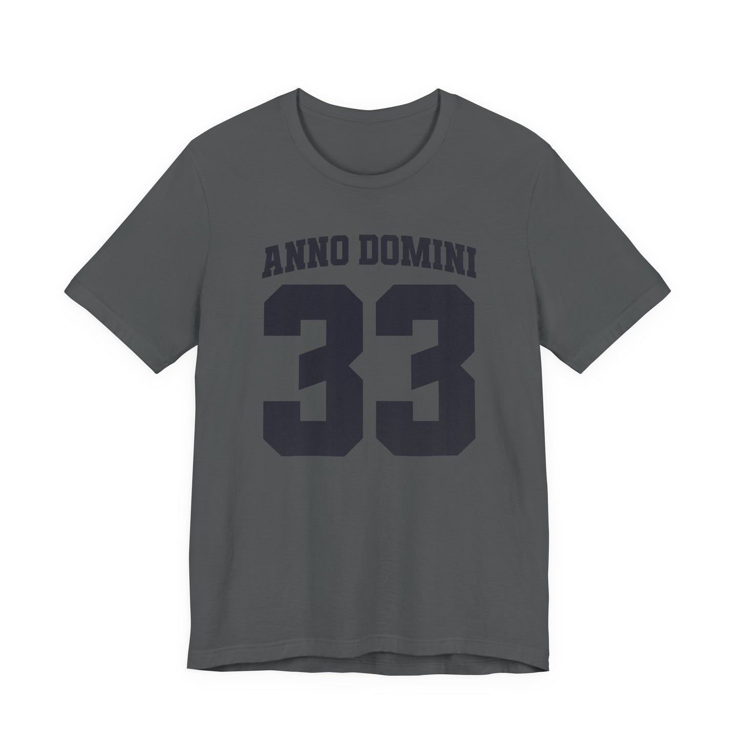 Gray t-shirt with 'Anno Domini 33' text on a white background