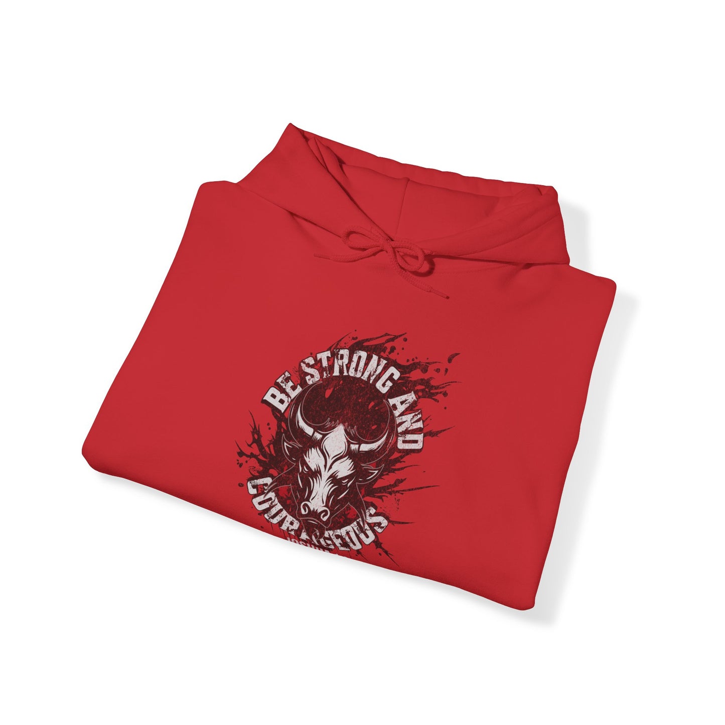 Be Strong and Courageous Hoodie