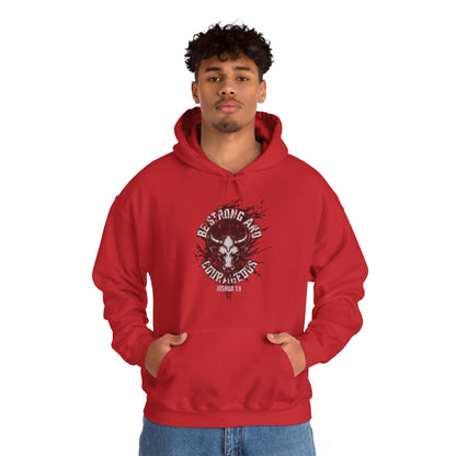Be Strong and Courageous Hoodie