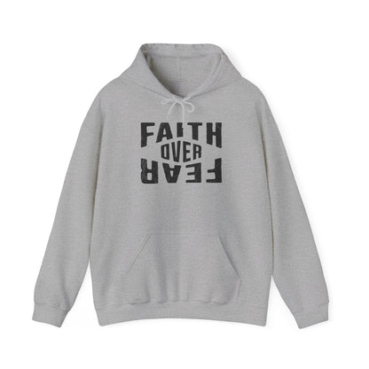 Faith Over Fear Hoodie