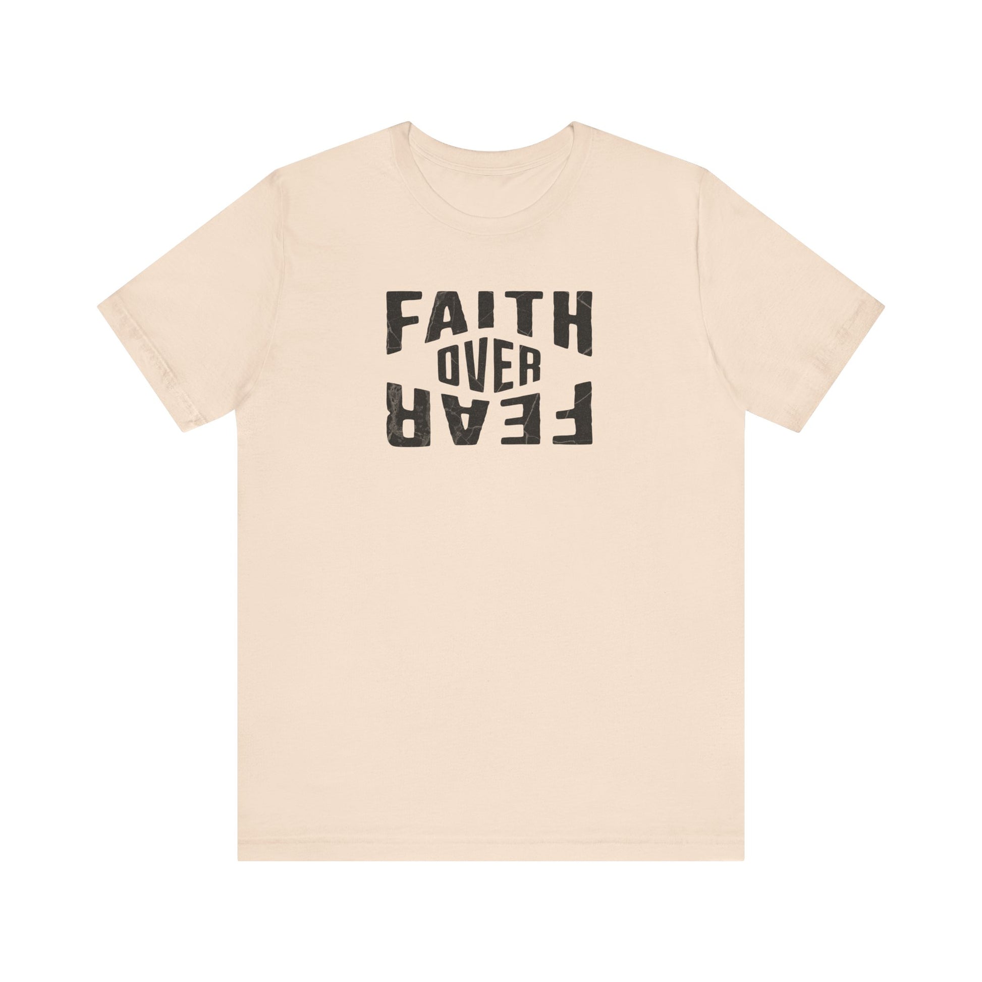 Beige t-shirt with 'Faith Over Fear' text on a white background