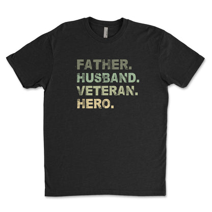 Father Husband Veteran Hero T-Shirt