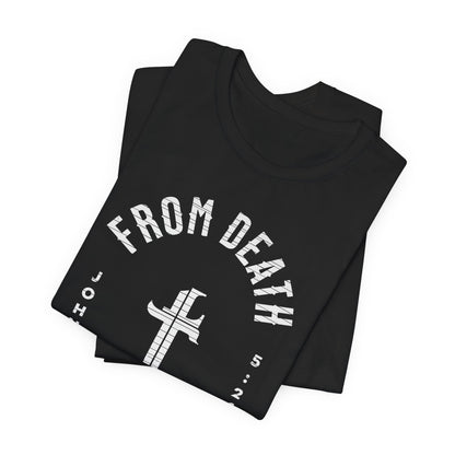 Black t-shirt with 'From Death' text and cross design on a white background
