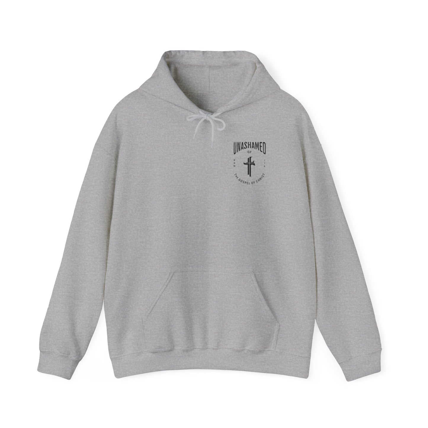 Unashamed Hoodie (Romans 1:16)